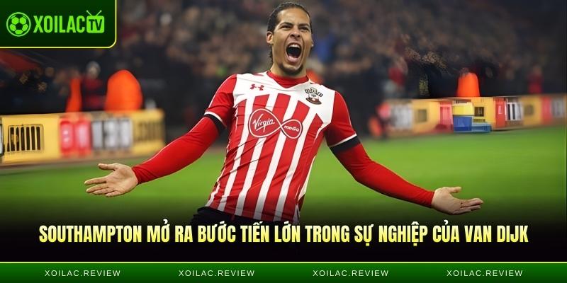 Southampton mở ra bước tiến lớn trong sự nghiệp của Van Dijk